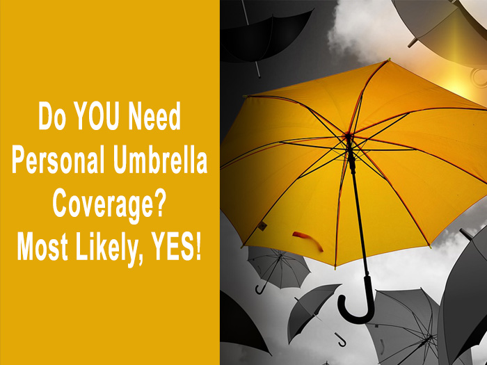 I need umbrella